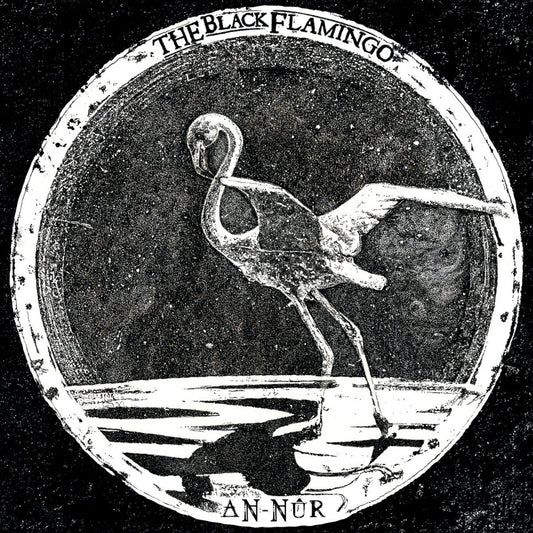 The Black Flamingo - An-nur [VINYL]