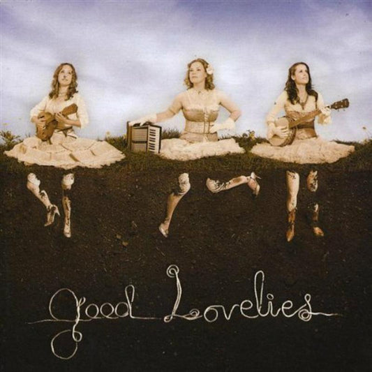 Good Lovelies - Good Lovelies [CD]