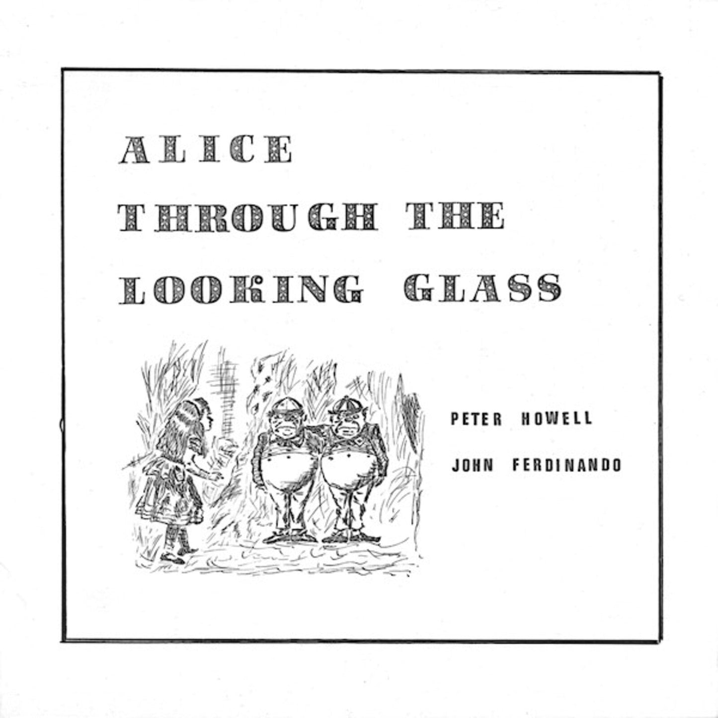 Peter Howell & John Ferdinano - Peter Howell & John Ferdinano - Alice Through The Looking Glas [cd] [CD]