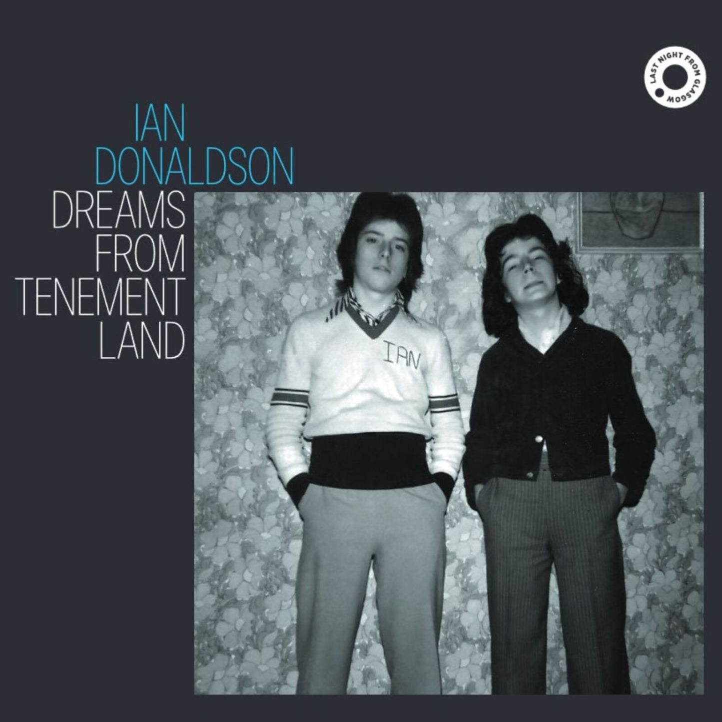 Ian Donaldson - Dreams From Tenement Land [CD]