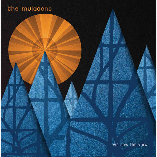 Muldoons The - We Saw The View [VINYL]
