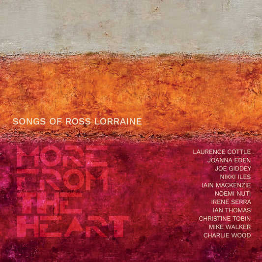 Ross Lorraine - More From The Heart [CD]
