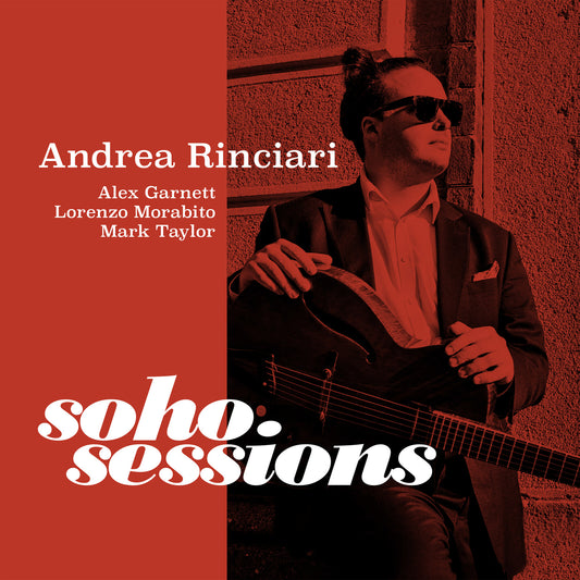 Andrea Rinciari - Soho Sessions [VINYL]