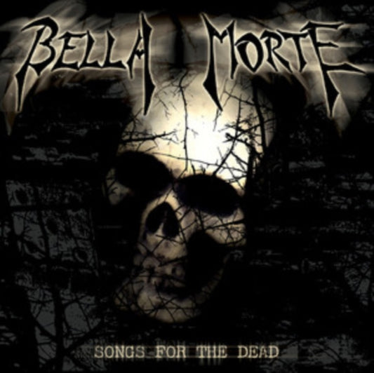 Bella Morte - Songs For The Dead [CD]