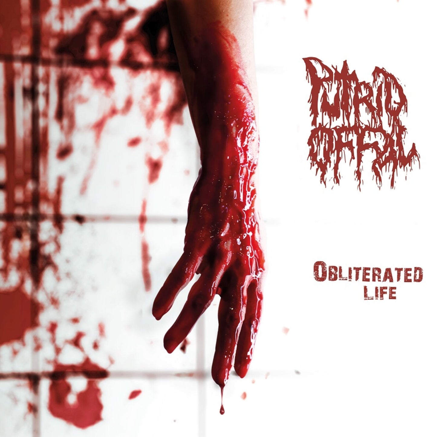 Putrid Offal - Obliterated Life [VINYL]