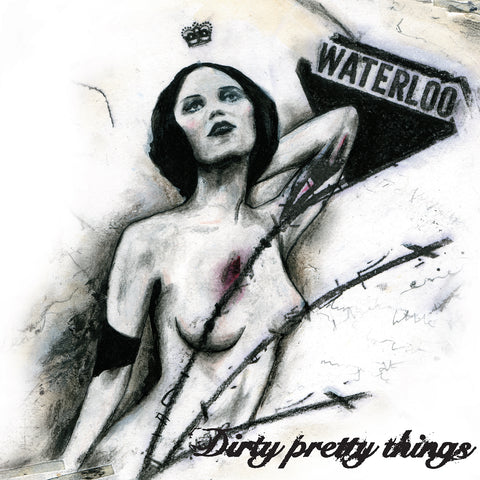 Dirty Pretty Things - Waterloo To Anywhere [VINYL] Pre-sale 07/06/2024