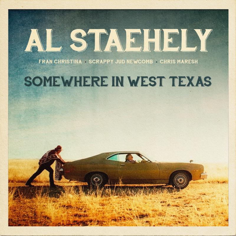 Al Staehely (featuring - Somewhere In West Texas [CD]