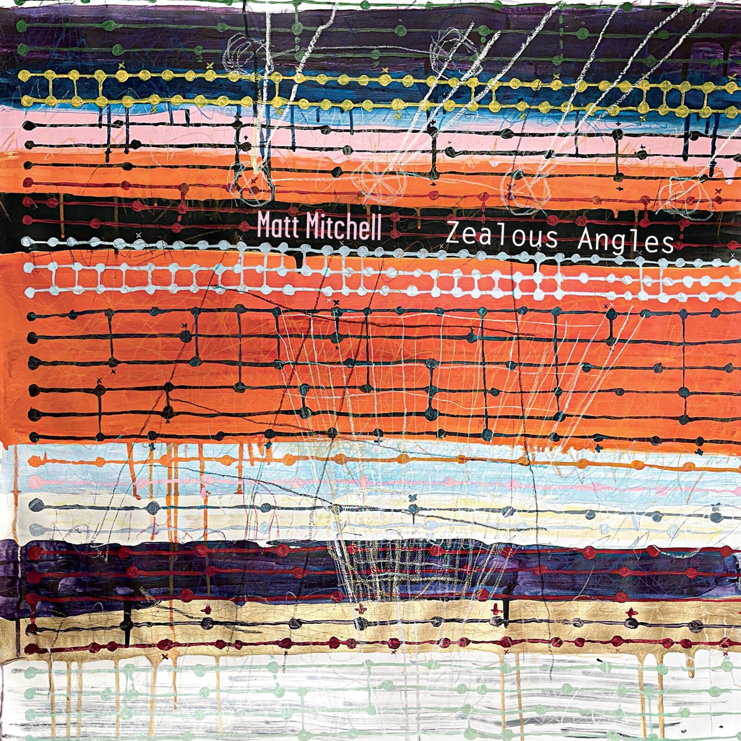 Matt Mitchell - Zealous Angles [CD]