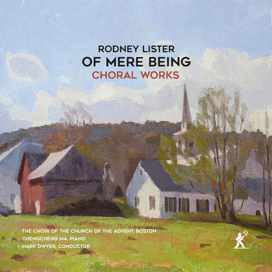 Advent Boston Church Choir - Rodney Lister - Of Mere Being [CD]