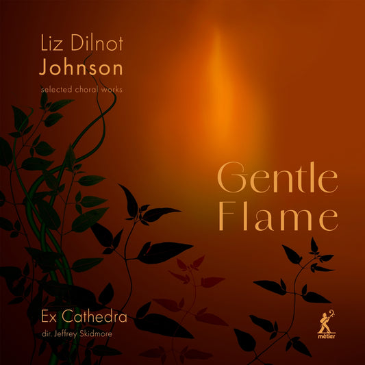 Ex Cathedra/skidmore - Johnson - Gentle Flame [CD]