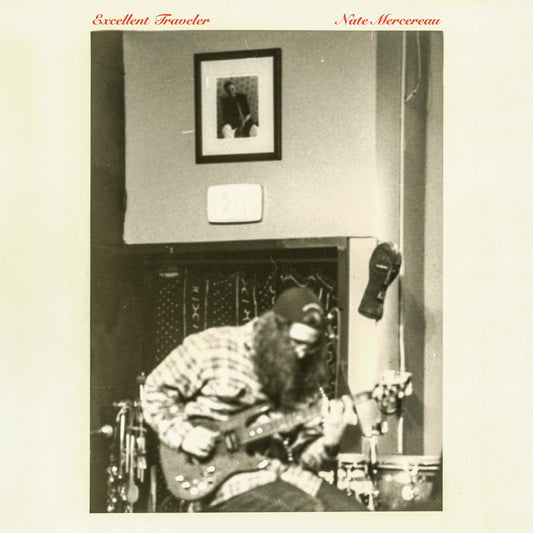 Nate Mercereau - Excellent Traveler [VINYL]