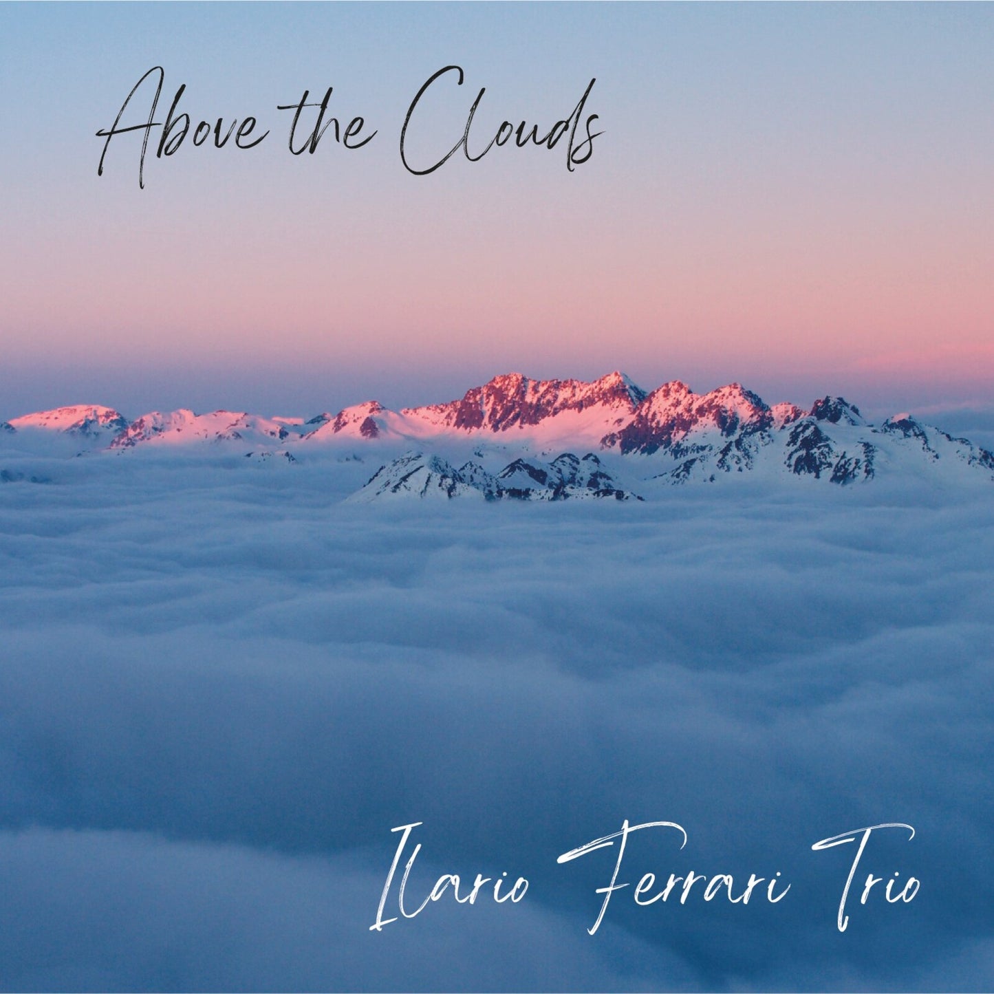 Ilario Ferrari Trio - Above The Clouds [VINYL]