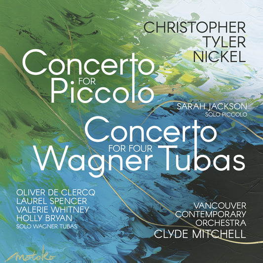 Christopher Tyler Nickel - Piccolo Wagner Tuba Concertos [CD]