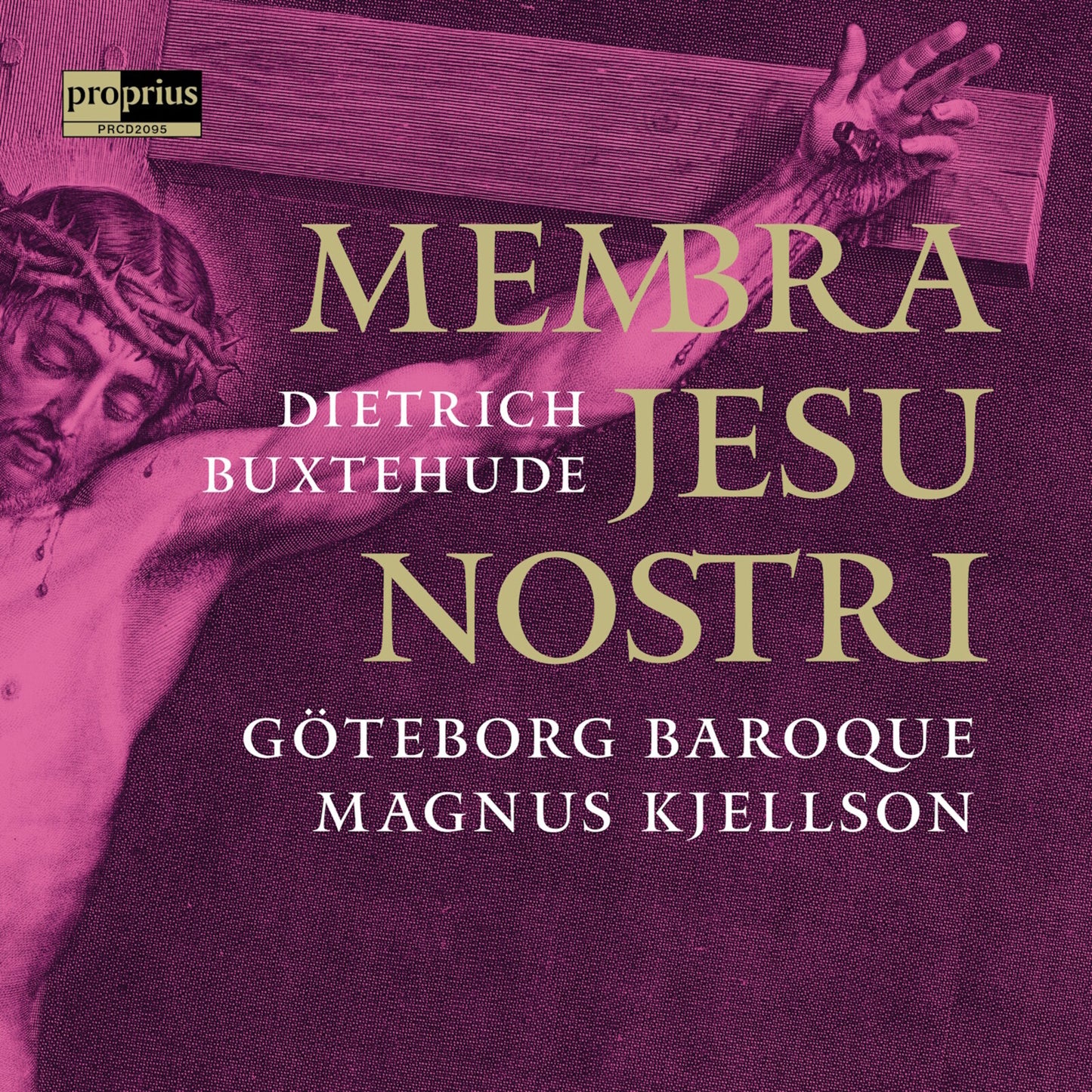 Goteborg Baroque/kjellson - Dietrich Buxtehude: Membra Jesu Nostri [CD]
