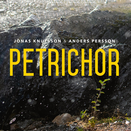 KNUTSSON/PERSSON/DUBE/SUNDBY - KNUTSSON/PERSSON - PETRICHOR [CD]