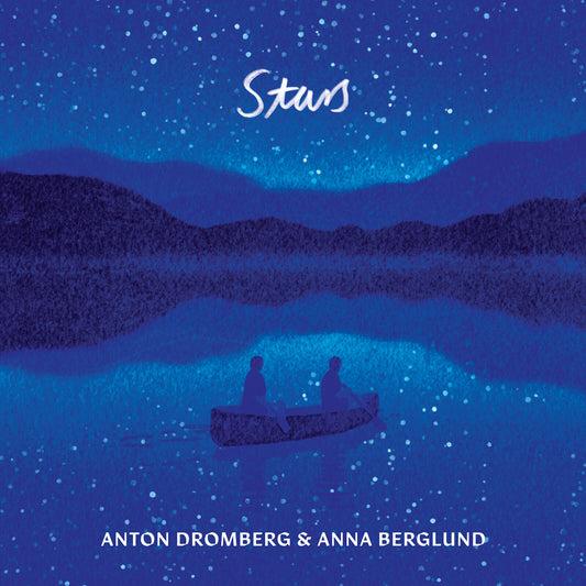Anton Dromberg/anna Berglund - Dromberg/berglund - Stars [CD]