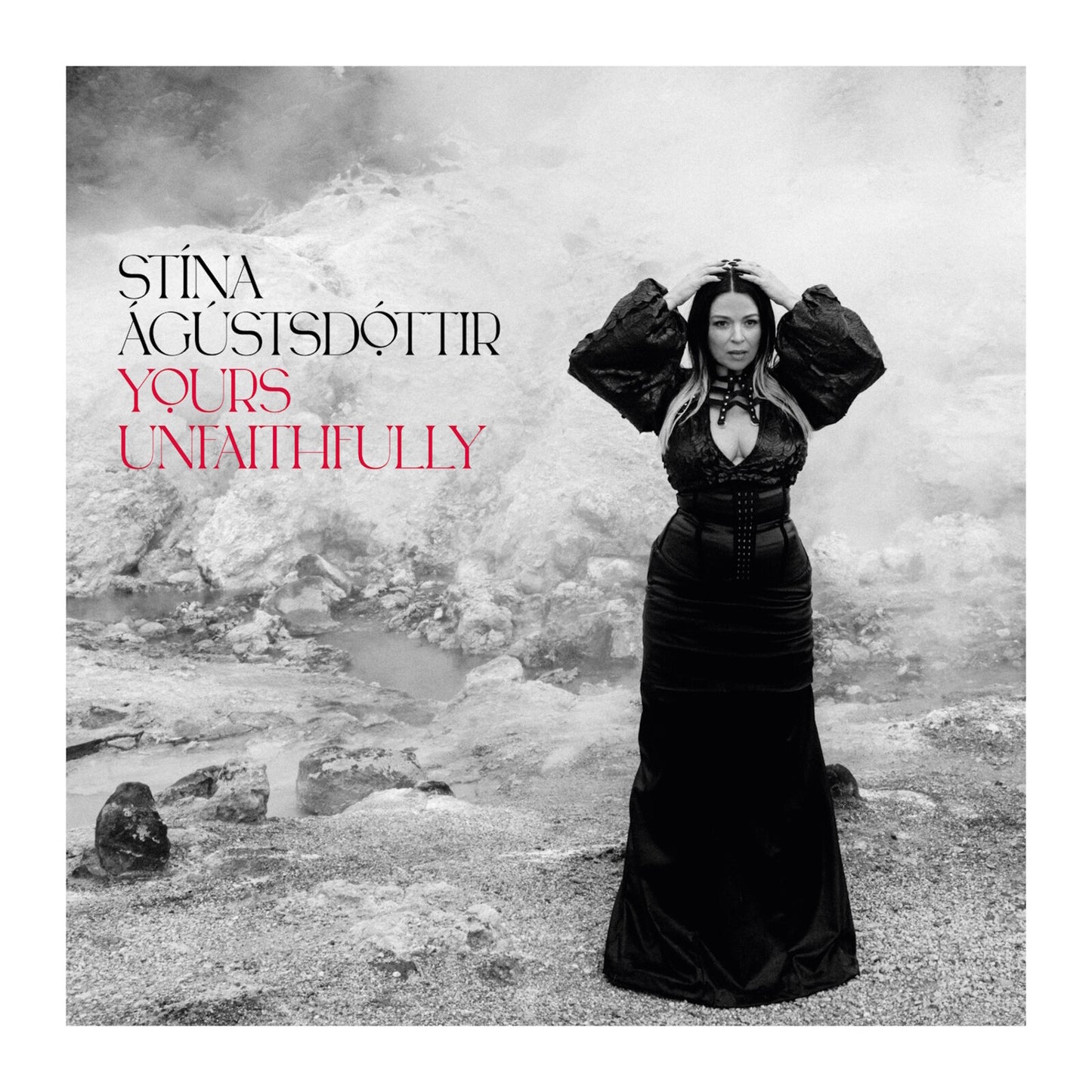 STINA AGUSTSDOTTIR - YOURS UNFAITHFULLY [CD]