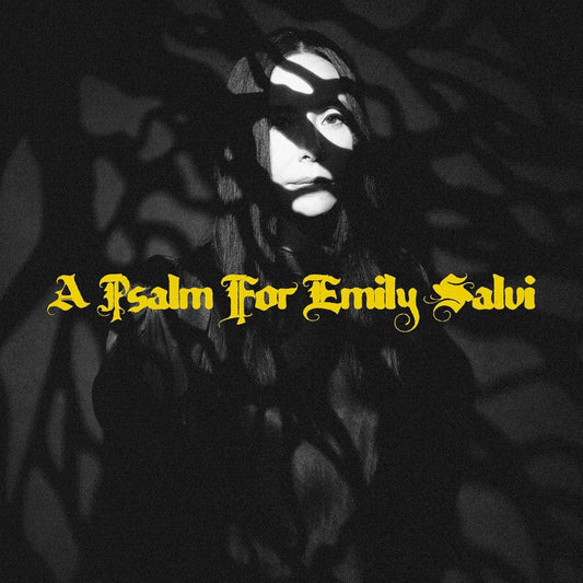 A Psalm for Emily Salvi [VINYL]