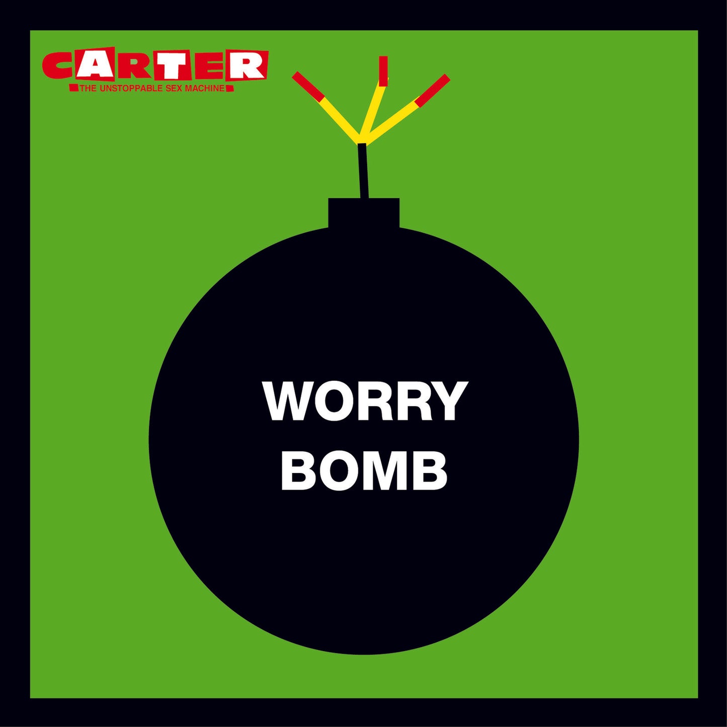 Carter The Unstoppable Sex Mac - Worry Bomb (2025 Remaster) [CD]