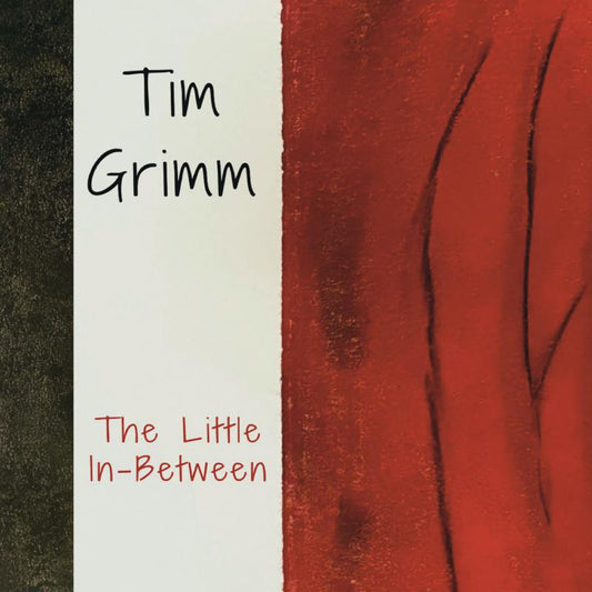 Tim Grimm - The Little In-between [CD]