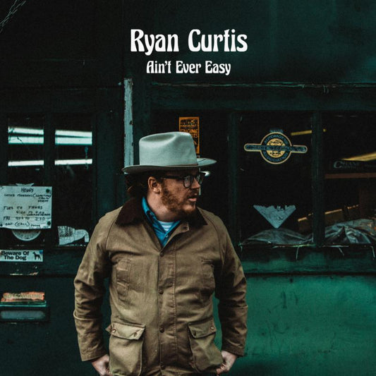 Ryan Curtis - Aint Ever Easy [VINYL]