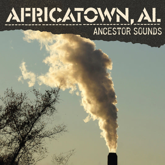 Africatown Al - Ancestor Sounds [CD]