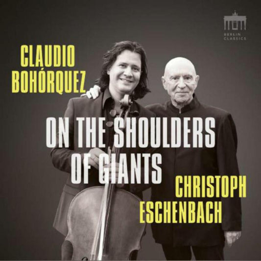 Claudio Bohorquez Christoph E - On The Shoulders Of Giants [CD]