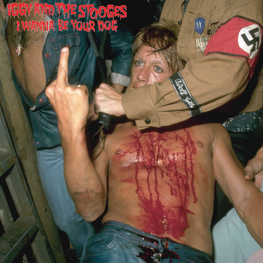 Iggy & The Stooges - I Wanna Be Your Dog [VINYL]