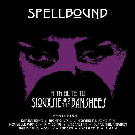 Various Artists - Spellbound - A Tribute To Siouxsie & The Banshees [CD]