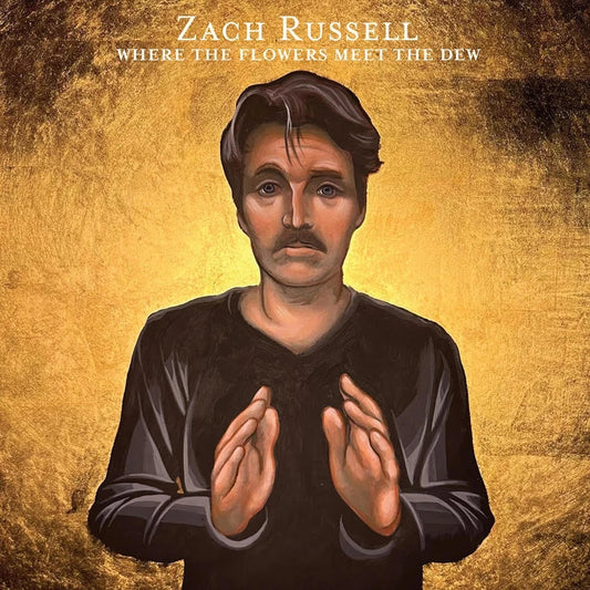 Zach Russell - Where The Flowers Meet The Dew [CD]