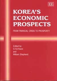 Korea'S Economic Prospects: From Financial Crisis to Prosperity