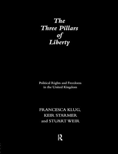 The Three Pillars of Liberty: Political Rights and Freedoms in the United Kingdom
