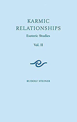 Karmic Relationships : Esoteric Studies Volume 2
