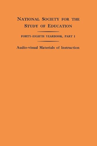 National Society for the Study of Education Forty-Eighth Yearbook, Part I : Audio-Visual Materials of Instruction