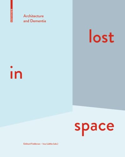 Book cover: “lost in space: Architecture and Dementia” with geometric blocks.