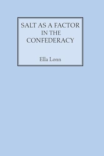 Salt As a Factor in the Confederacy
