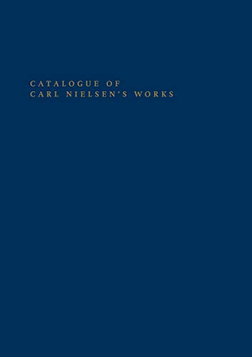 Catalogue of Carl Nielsen's  Works