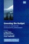 Greening the Budget: Budgetary Policies for Environmental Improvement