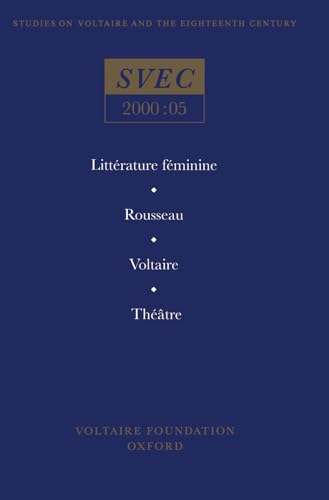 Litterature Feminine; Rousseau; Voltaire; Theatre : 2000:05