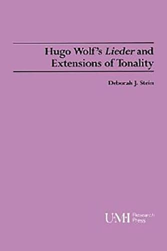 Hugo Wolfs Lieder and Extensions of Tonality