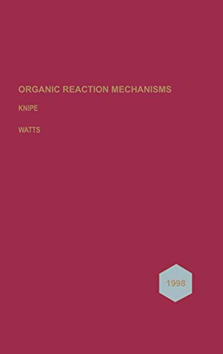 Organic Reaction Mechanisms: 1998