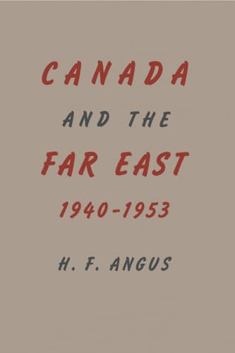Canada and the Far East, 1940-1953