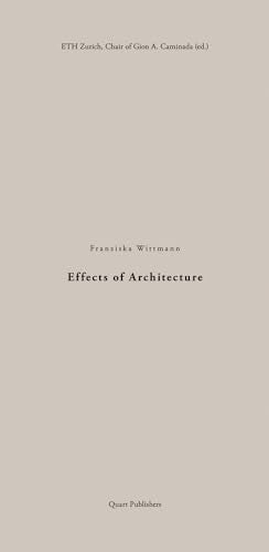 Effects of Architecture