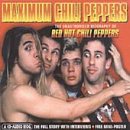 Red Hot Chili Peppers - Maximum Chili Peppers [Audio Biography] [CD]