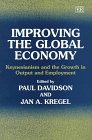 Improving the Global Economy: Keynesianism and the Growth in Output and Employment