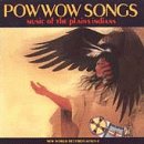 Pow Wow Songs - Music Of The P - Pow Wow Songs - Music of the Plains Indians [CD]