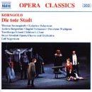 Erich wolfgang Korngold - Korngold: Die Tote Stadt [CD]