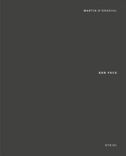 Martin dÂ’Orgeval: Sur Face