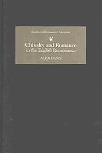 Chivalry and Romance in the English Renaissance