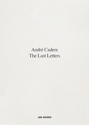 The Last Letters (Letters About a Work) : Letters about a Work